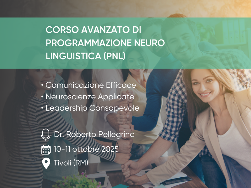 Corso Avanzato di Programmazione Neuro Linguistica (PNL)